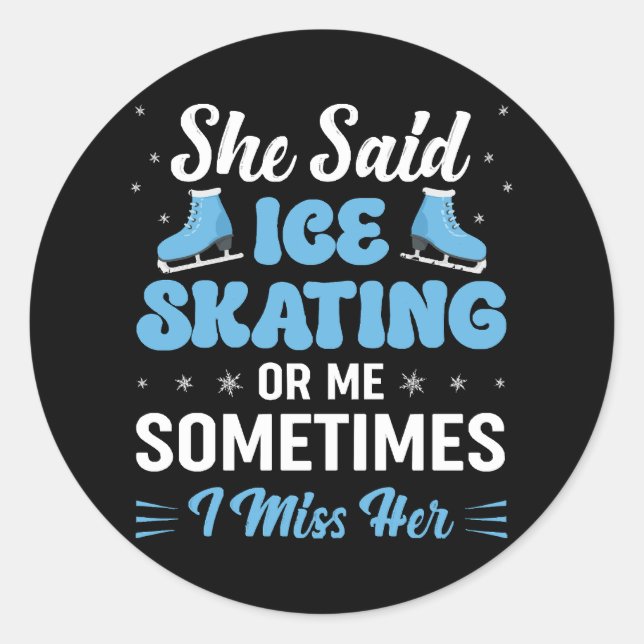 Cute Ice Rink Synchronized is Calling Classic Round Sticker (Front)