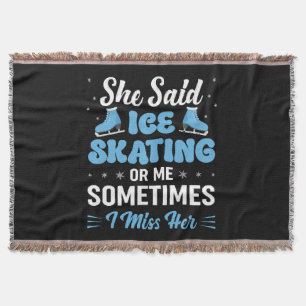 Cute Ice Rink Synchronized is Calling Throw Blanket
