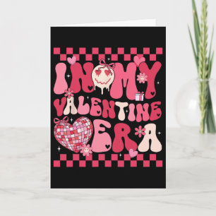 Cute In My Valentine Era Girls Kids Retro Disco He Card