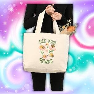 Cute Inspirational Bee Kind - Rewind   Large Tote Bag
