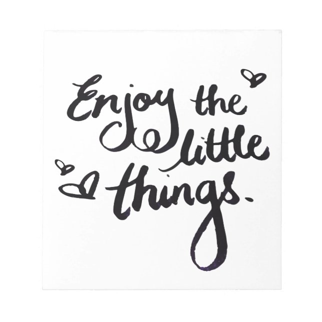 Cute Inspirational Positivity Quote Notepad (Front)
