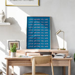 Cute Inspirational Uplifting Words Typography Blue Poster<br><div class="desc">A cute motivational saying - Love Where You Are - with simple typography in blue and pink.</div>