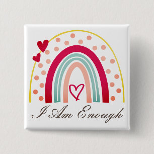 Cute Inspiring I Am Enough Affirmation 2 Inch Square Button
