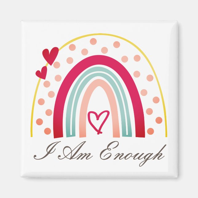 Cute Inspiring I Am Enough Affirmation Magnet (Front)