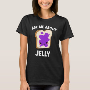 Cute Jelly For Men Women Matching Fruit Spread San T-Shirt