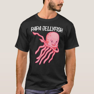 Cute Jellyfish For Men Dad Jellyfish Sea Animal T-Shirt