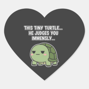 Cute Judgmental Turtle   Funny Minimalist Sarcasm Heart Sticker