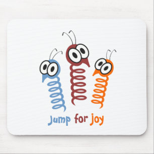 Cute Jump for joy quote funny Mouse Pad