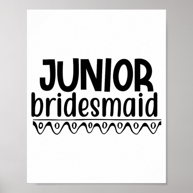 Cute Junior Bridesmaid Wedding Love Bride Marriage Poster (Front)