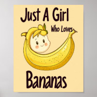 Cute Just A Girl Who Loves Bananas Fruit Lover