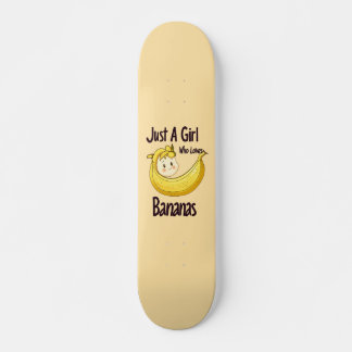 Cute Just A Girl Who Loves Bananas Fruit Lover Skateboard