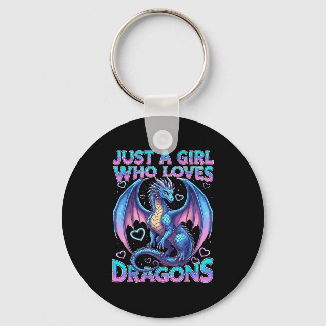 Cute Just A Girl Who Loves Dragons  Keychain (Front)