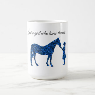 Cute just a girl who loves horses mug