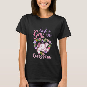Cute Just A Girl Who Loves Pigs Girls Women Swine T-Shirt