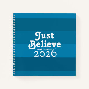 Cute Just Believe Faith Shades of Blue 2026       Notebook