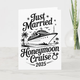 Cute Just Married Honeymoon Cruise 2025 Newlyweds Card