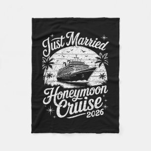 Cute Just Married Honeymoon Cruise 2026 Newlyweds Fleece Blanket