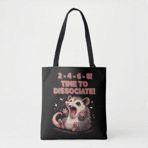 Cute Kawaii Possum Time to Dissociate Funny Design Tote Bag