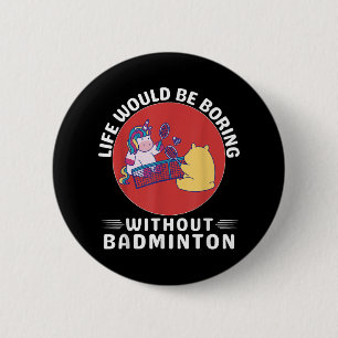 Cute Kawaii Unicorn Life Would Be Boring Without B 2 Inch Round Button