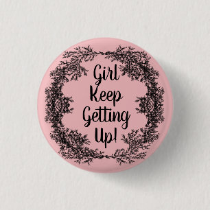 Cute Keep Getting Up 1 Inch Round Button