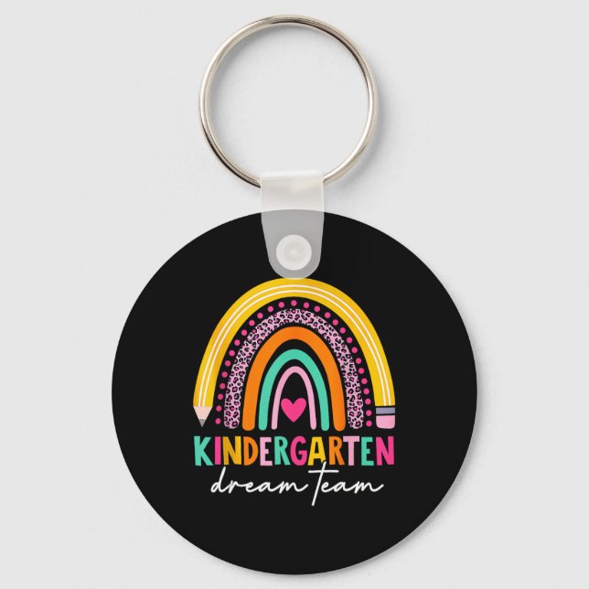 Cute Kindergarten Dream Team Back To School Teache Keychain (Front)