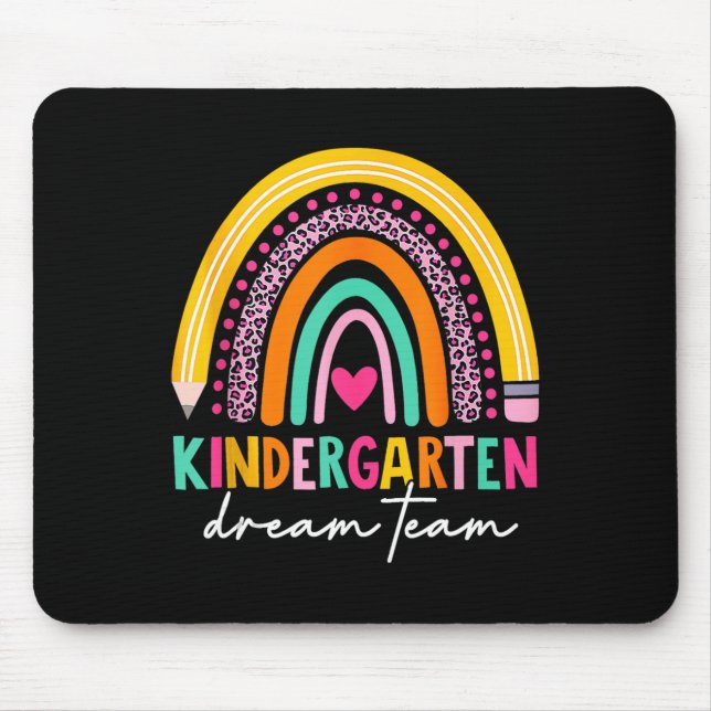 Cute Kindergarten Dream Team Back To School Teache Mouse Pad (Front)