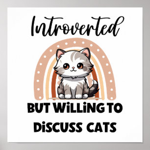 Cute Kitten Boho Rainbow "Introverted" Graphic Poster