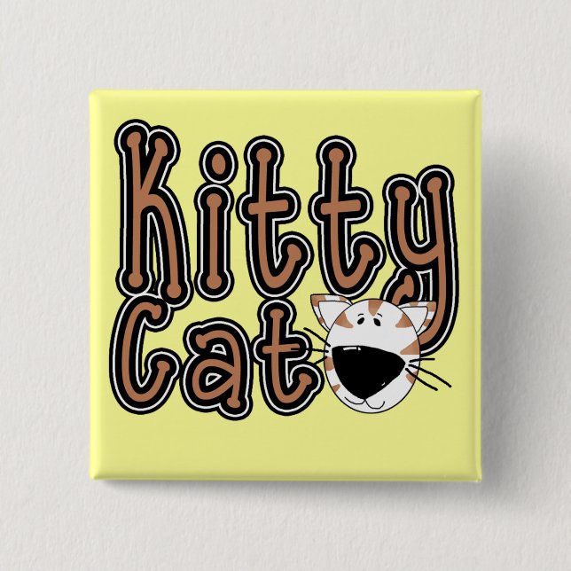 Cute Kitty Cat Tshirts and Gifts 2 Inch Square Button (Front)