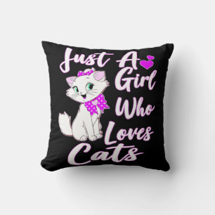 Cute Kitty Just A Girl Who Loves Cats  Throw Pillow