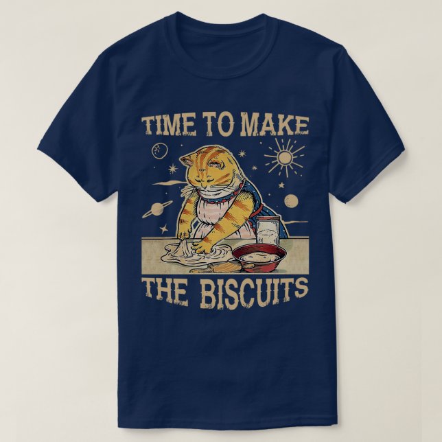 Cute Kitty Time To Make The Biscuits Cat Lover Uni T-Shirt (Design Front)