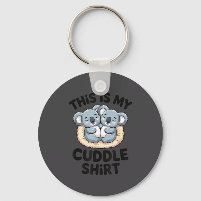 Cute Koala Couple This Is My Cuddle  Keychain (Front)