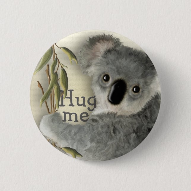 Cute Koala Hug Me 2 Inch Round Button (Front)