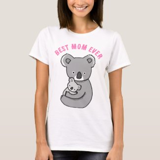 Cute Koala Mom and Baby Best Mom Ever Mothers day