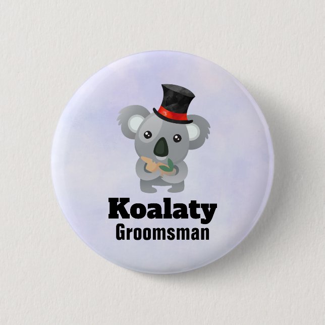 Cute Koala Pun Koalaty Groomsman 2 Inch Round Button (Front)