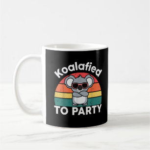 Cute Koalafied Party Funny Koala design gift Coffee Mug