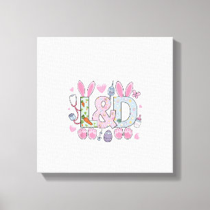 Cute L&D Labour and Delivery Nurse Easter Bunny Eg Canvas Print