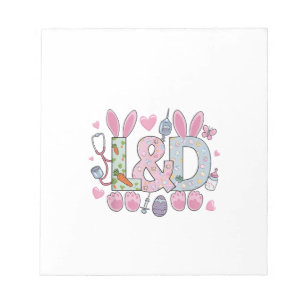 Cute L&D Labour and Delivery Nurse Easter Bunny Eg Notepad