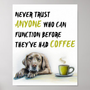 Cute Labrador coffee addict Poster