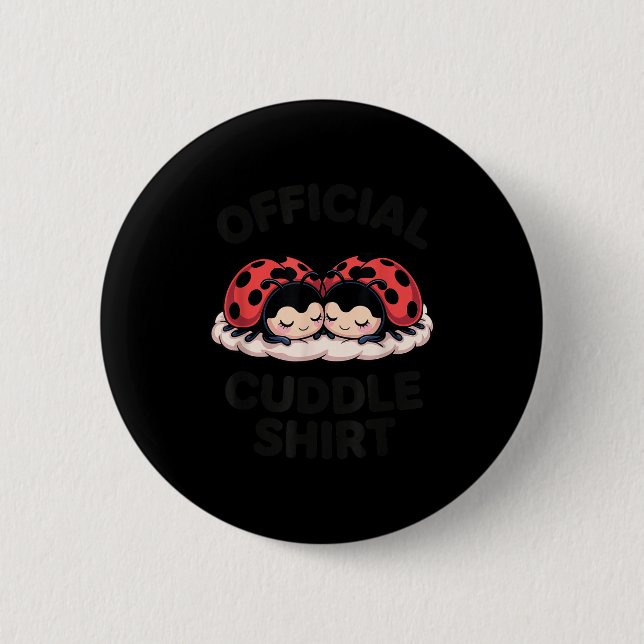 Cute Ladybug Love Cuddle  2 Inch Round Button (Front)