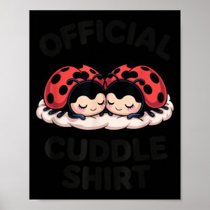 Cute Ladybug Love Cuddle Poster