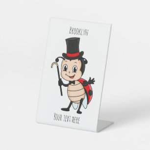 Cute ladybug with top hat and tie cartoon  pedestal sign