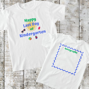 Cute Last Day of Kindergarten Autograph T-Shirt