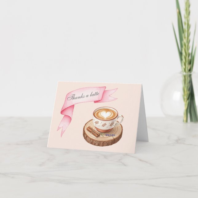 Cute Latte Pun Thanks a Latte Coffee Lover Sweet Thank You Card (Front)