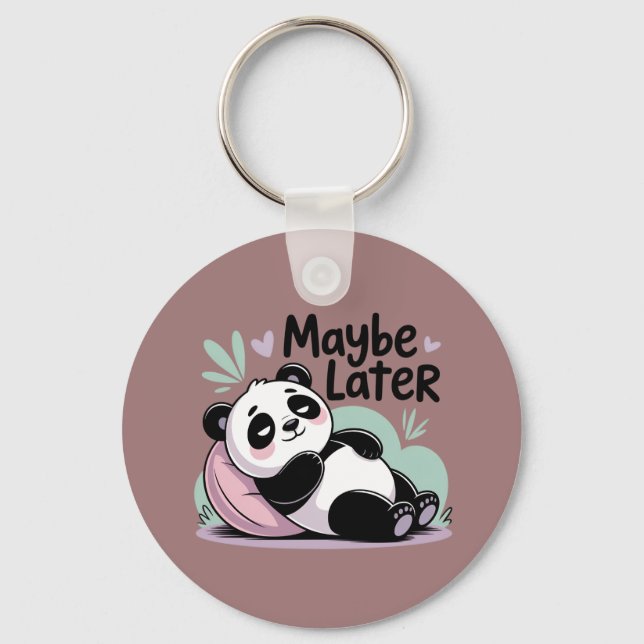 Cute Lazy Panda – “Maybe Later” Relaxing Panda Keychain (Front)
