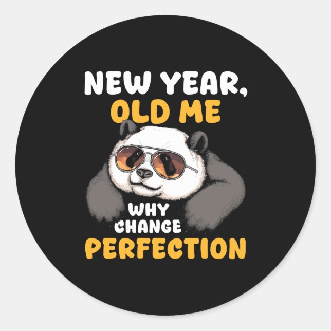 Cute Lazy Panda New Year Old Me 2026 Funny Sarcast Classic Round Sticker (Front)