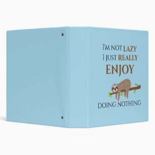 Cute Lazy Sloth Hanging on Tree Funny Text Binder