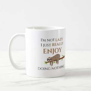 Cute Lazy Sloth Hanging on Tree Funny Text Coffee Mug
