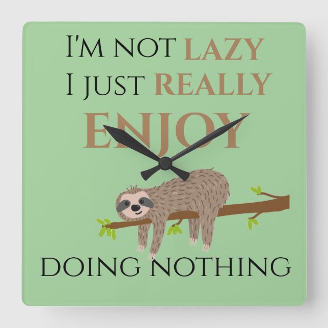 Cute Lazy Sloth Hanging on Tree Funny Text Square Wall Clock (Front)
