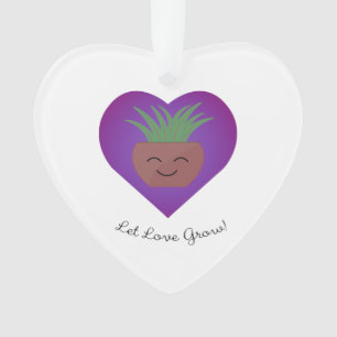 Cute Let Love Grow Aloe Ornament