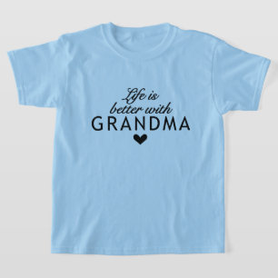 cute life better Grandma word art T-Shirt